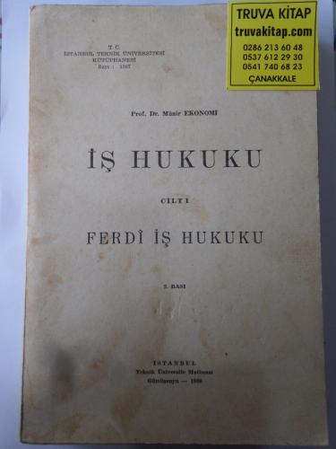 İş Hukuku Cilt 1 Prof. Dr. Münir Ekonomi