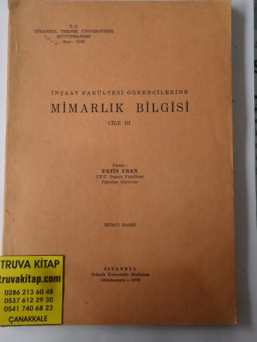 Mimarlık Bilgisi Cilt III Fatin Uran