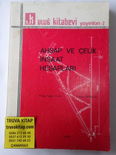 Ahşap ve Çelik İnşaat Hesapları Turgut Nedim Uluğ