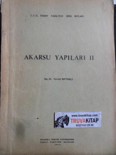 Akarsu Yapıları II Ferruh Müftüoğlu