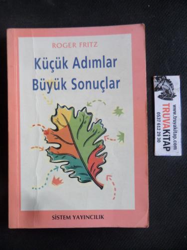 Küçük Adımlar Büyük Sonuçlar Roger Fritz