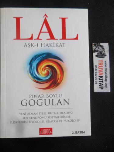 Lal - Aşk-ı Hakikat Pınar Boylu Gogulan