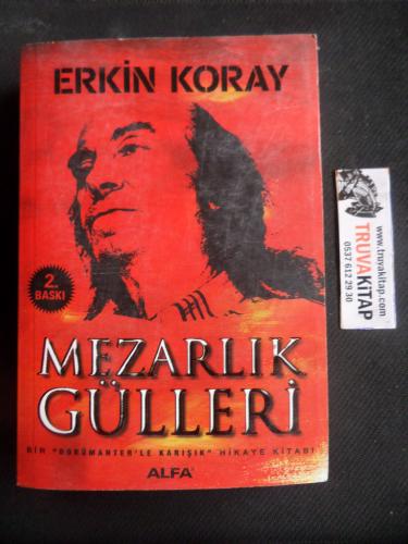 Mezarlık Gülleri Erkin Koray