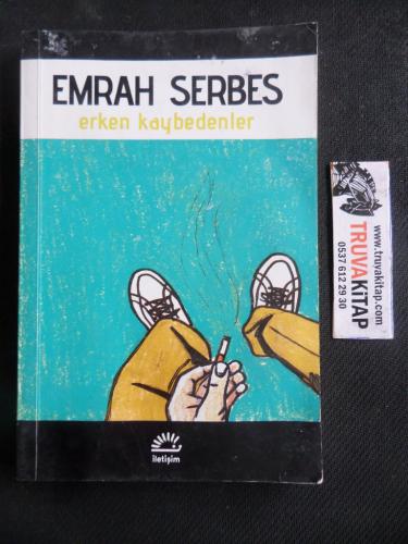 Erken Kaybedenler Emrah Serbes