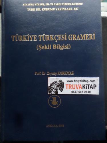 Türkiye Türkçesi Grameri (Şekil Bilgisi) Zeynep Korkmaz