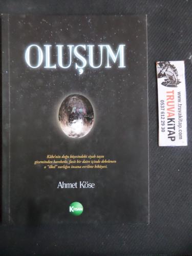 Oluşum Ahmet Köse