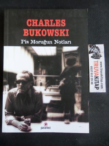 Pis Moruğun Notları Charles Bukowski