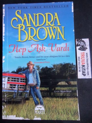 Hep Aşk Vardı Sandra Brown