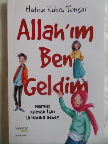 Allah'ım Ben Geldim - Namaz Kılmak İçin 10 Harika Sebep Hatice Kübra T