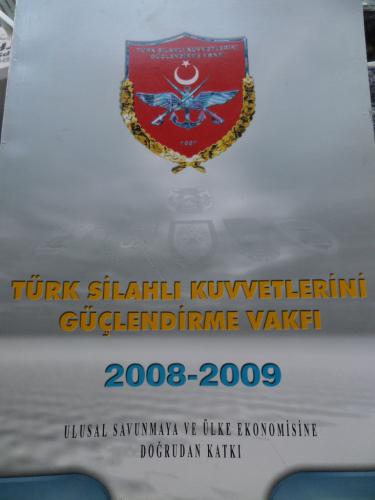 Türk Silahlı Kuvvetlerini Güçlendirme Vakfı Tanıtım Kitabı 2008-2009