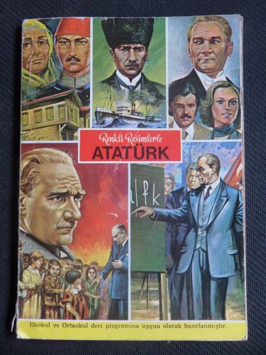 Renkli Resimlerle Atatürk