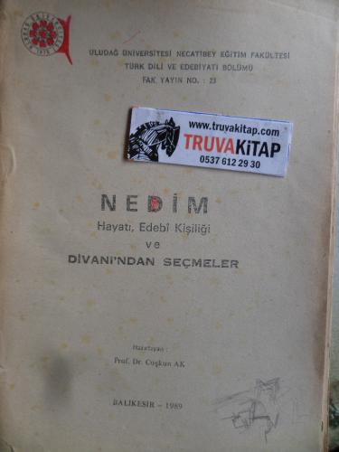 Nedim Hayatı, Edebi Kişiliği ve Divanından