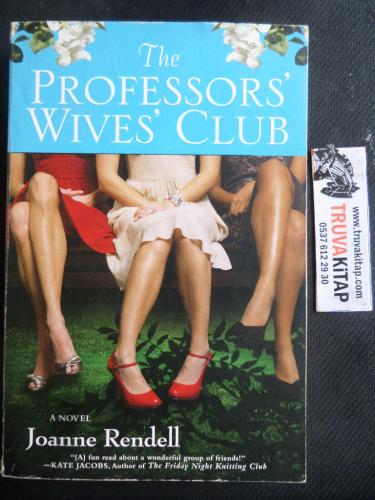 The Professor's Wives Club Joanne Rendell