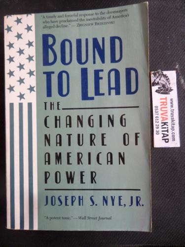 Bound to Lead Joseph S. Nye Jr.