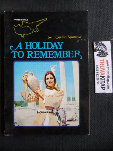 A Holiday To Remember Gerald Sparrow