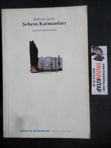 Şehrin Katmanları Antoni Jach