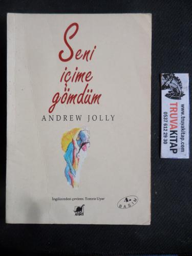 Seni İçime Gömdüm Andrew Jolly