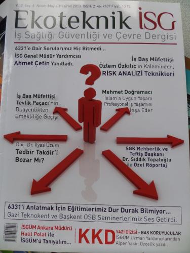 Ekoteknik İSG İş Sağlığı Güvenliği Ve Çevre Dergisi 2013 / 6