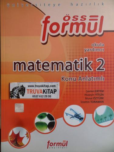 ÖSS Formül Matematik 2 Konu Anlatımlı Şevket Ertem