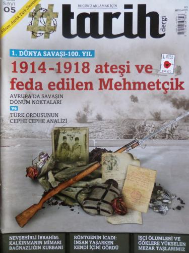 #Tarih Dergi 2014 / 5 - 1914-1918 Ateşi ve Feda Edilen Mehmetçik