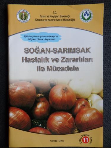 Soğan - Sarımsak Hastalık ve Zararlıları İle Mücadele