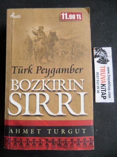 Türk Peygamber Bozkırın Sırrı (Cep Boy) Ahmet Turgut