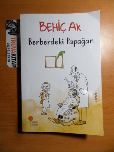 Berberdeki Papağan Behiç Ak