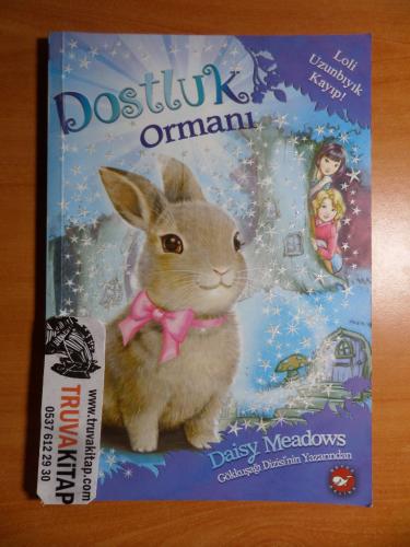 Dostluk Ormanı - Loli Uzunbıyık Kayıp Daisy Meadows