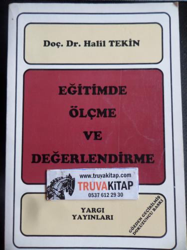 Eğitimde Ölçme ve Değerlendirme Halil Tekin