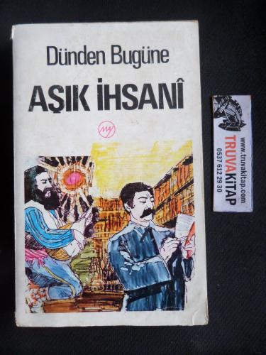 Dünden Bugüne Aşık İhsani