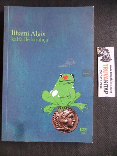 Kalfa İle Kıralıça İlhami Algör