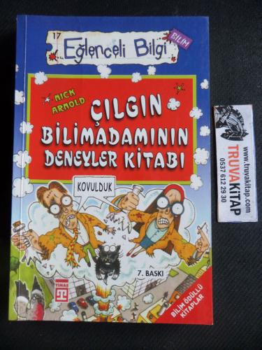 Eğlenceli Bilgi 17 - Çılgın Bilimadamının Deneyler Kitabı Nick Arnold