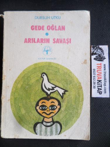 Gede Oğlan - Arıların Savaşı Dursun Utku