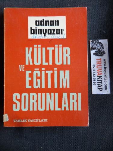 Kültür Ve Eğitim Sorunları Adnan Binyazar