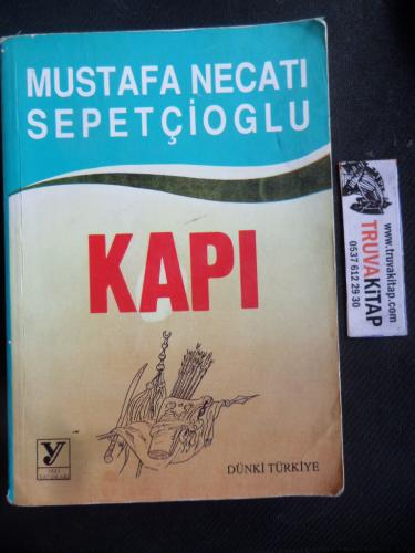 Kapı 4. Cilt Mustafa Necati Sepetçioğlu