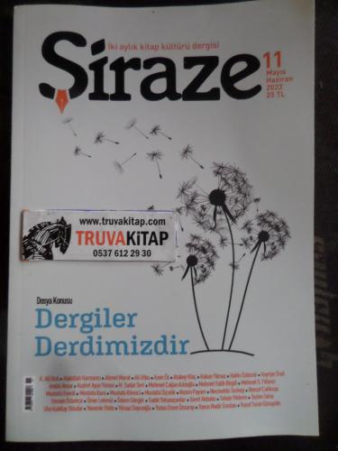 Şiraze Dergisi 2022 / 11 - Dergiler Derdimizdir