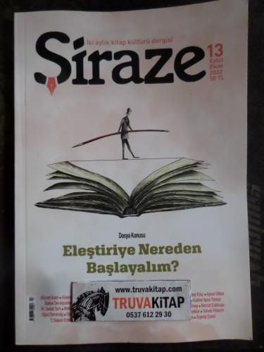 Şiraze Dergisi 2022 / 13 - Eleştiriye Nereden Başlayalım?