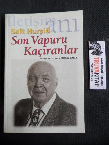 Son Vapuru Kaçıranlar Sait Hurşid