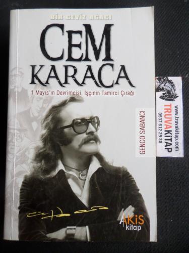 Bir Ceviz Ağacı Cem Karaca - 1 Mayıs'ın Devrimcisi, İşçinin Tamirci Çı