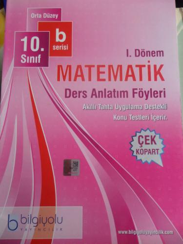 10. Sınıf I. Dönem Matematik Ders Anlatım Föyleri Orta Düzey