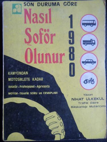 Nasıl Şoför Olunur Nihat Ülkekül