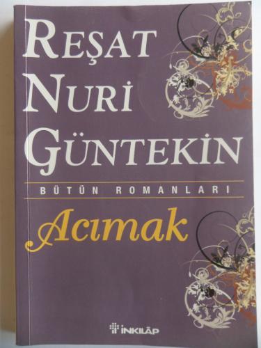 Acımak* Reşat Nuri Güntekin