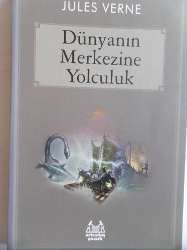 Dünyanın Merkezine Yolculuk Jules Verne