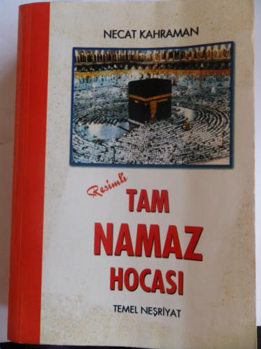 Resimli Tam Namaz Hocası Necat Kahraman