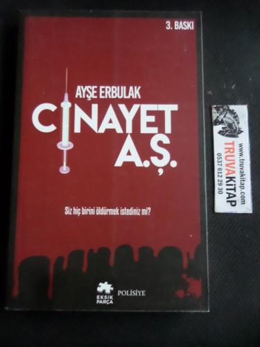 Cinayet A.Ş. Ayşe Erbulak