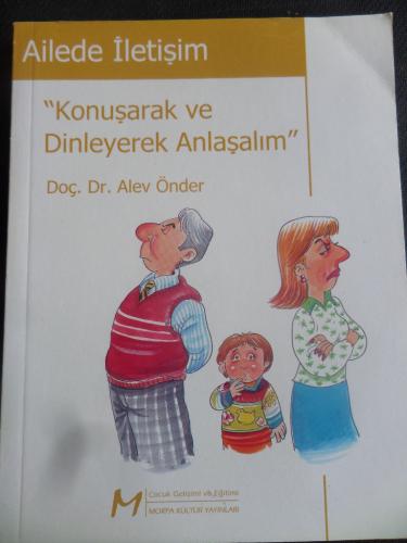 Ailede İletişim - Konuşarak ve Dinleyerek Anlaşalım Alev Önder