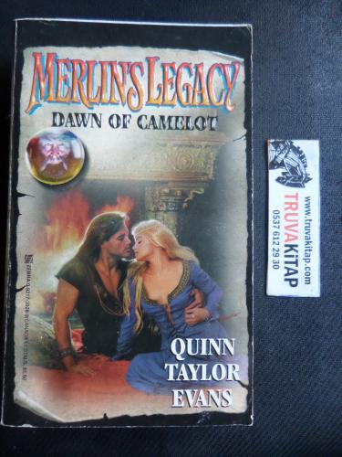 Merlin's Legacy Dawn Of Camelot Quinn Taylor Evans