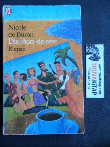 Dix Jours de Reve Nicole de Buron