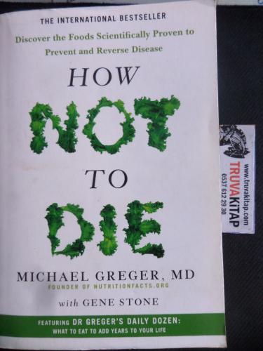 How Not to Die Michael Greger