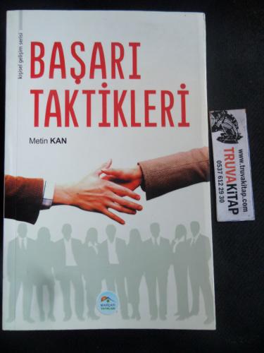 Başarı Taktikleri Metin Kan